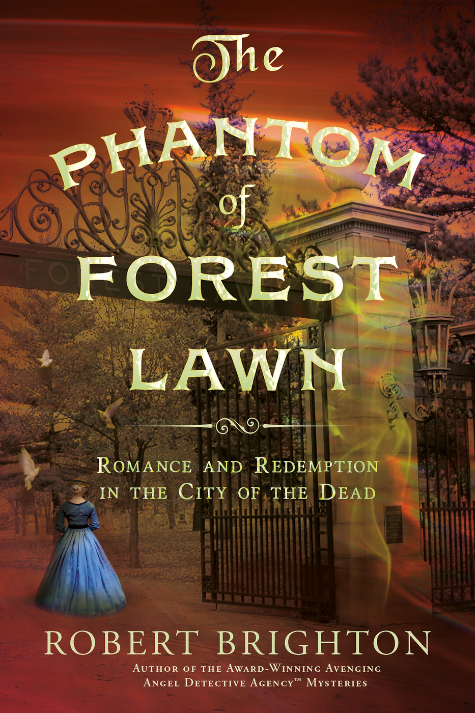 The Phantom of Forest Lawn: Romance and Redemption in the City of the Dead