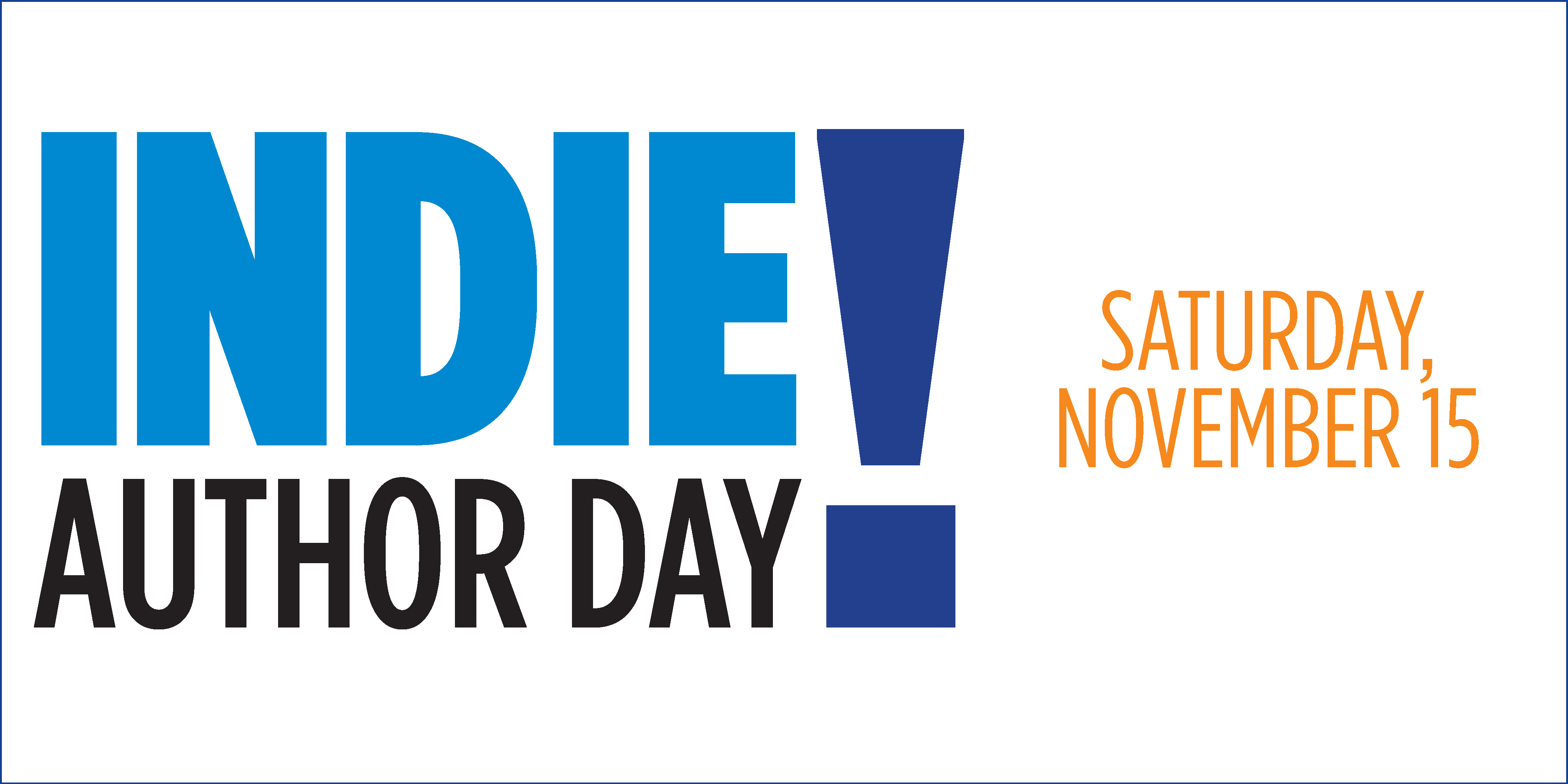 The words Indie Author Day! November 15, 2025