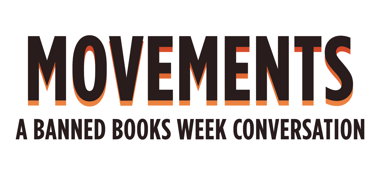 It reads: Movements, a banned books week conversation.