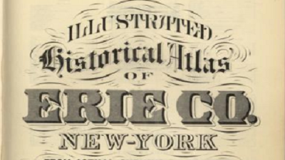Illustrated Historical Atlas of Erie Co. New-York from Actual Surveys and Records