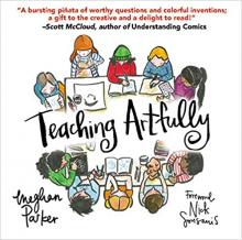 cover of Teaching Artfully by Meghan Parker