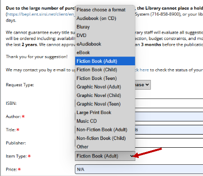 Picture highlighting the “Item Type” dropdown menu which includes Audiobook (on CD); Bluray; DVD; eAudiobook; eBook; Fiction Book (Adult); Fiction Book (Child); Fiction Book (Teen); Graphic Novel (Adult); Graphic Novel (Child); Graphic Novel (Teen); Large Print Book; Music CD; Non-Fiction Book (Adult); Non-Fiction Book (Child); Other