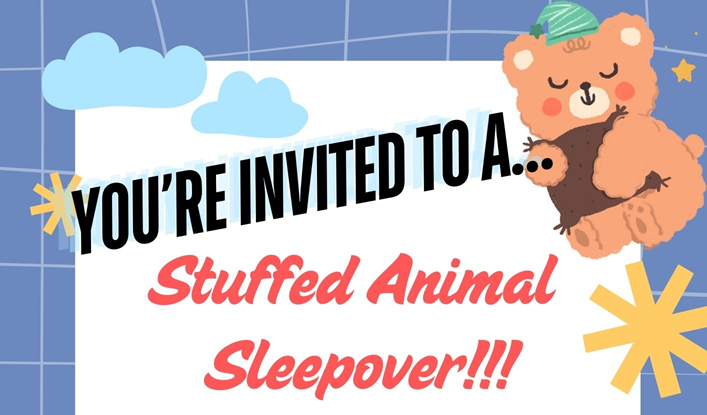 you're invited to a... stuffed animal sleepover